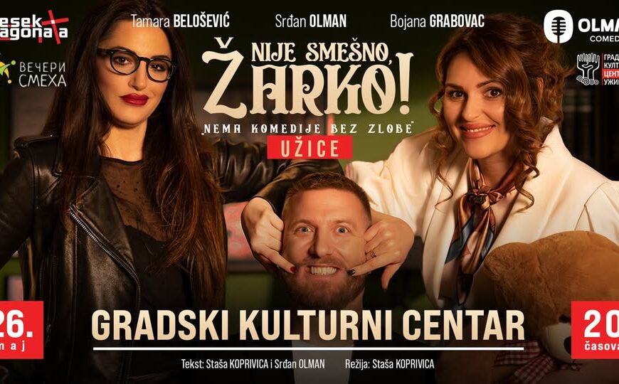 Почела продаја улазница за представу „Није смешно, Жарко“ у ГКЦ-у